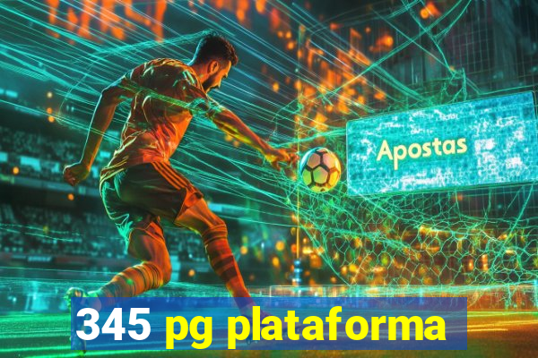 345 pg plataforma